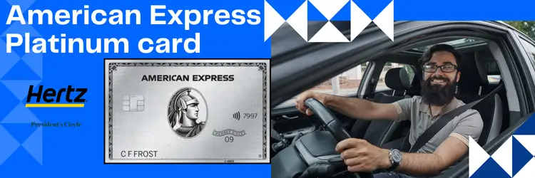 Fast Track to Hertz President’s Circle 3 american-express-platinum-card-2