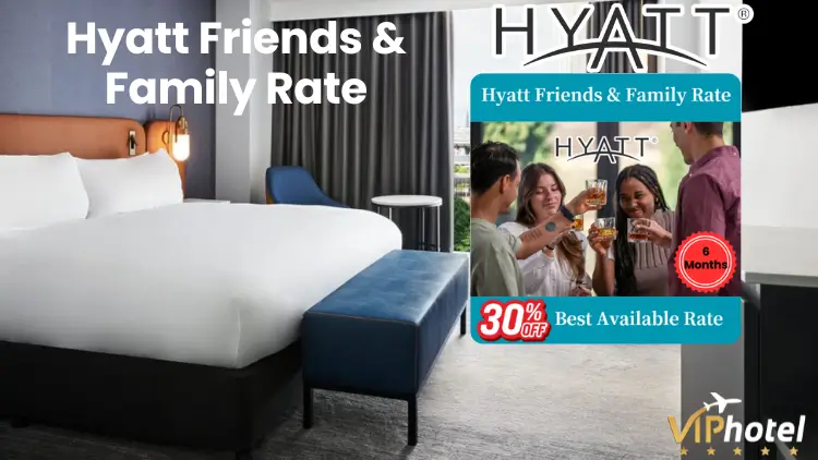Hyatt Friends & Family Rate – Exclusive Discount Access 3 hyatt-friends-family-rate-2