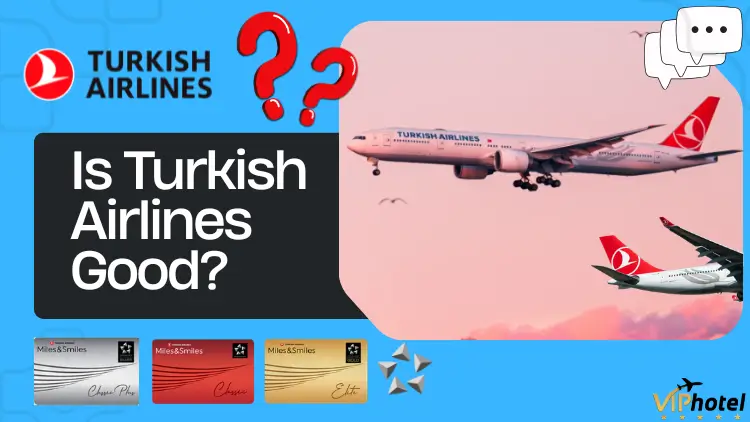 is turkish airlines good 1