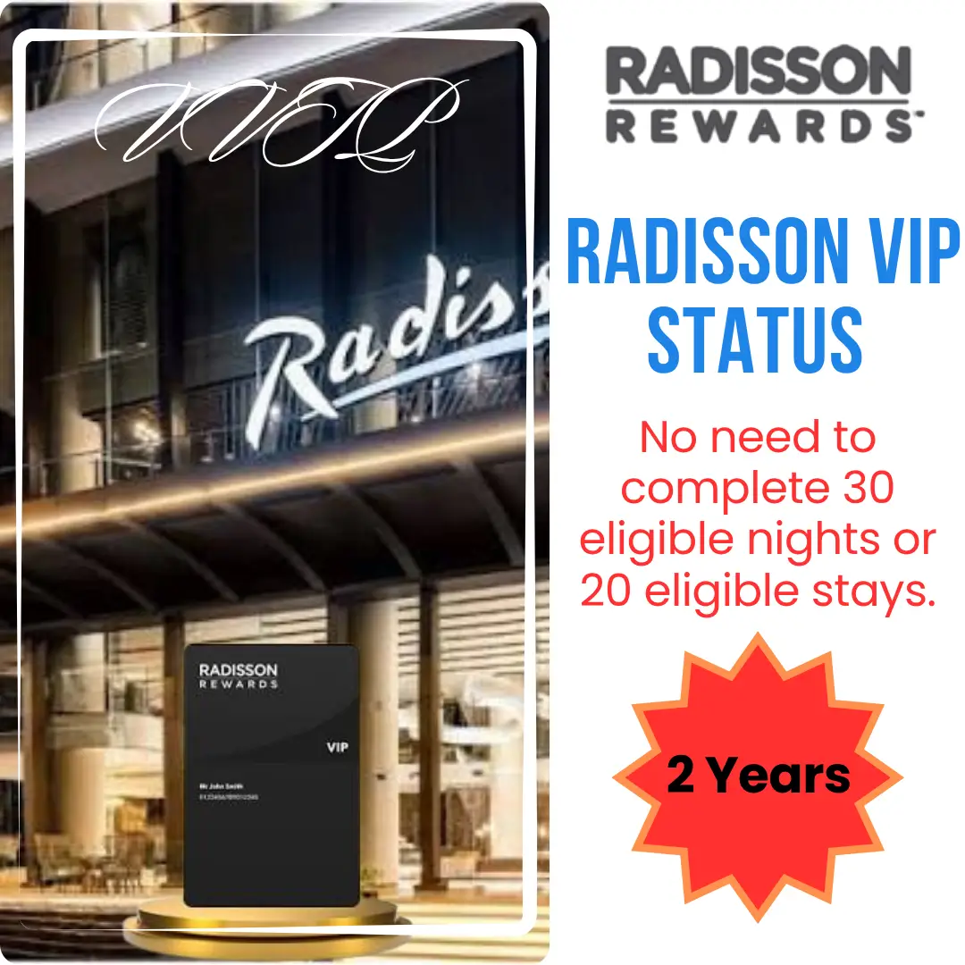 Radisson VIP Status – 2-Year Access | New or Existing Account 1 Radisson VIP Status – 2-Year Access | New or Existing Account