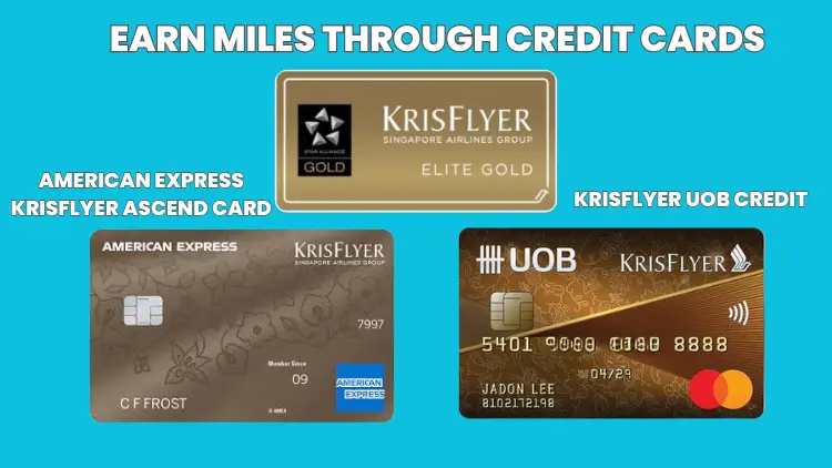 Fast Track to KrisFlyer Elite Gold: A Complete Guide 9 earn miles through credit cards
