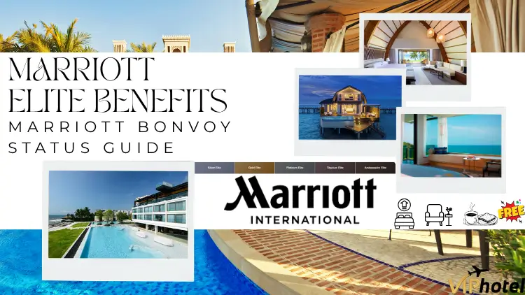 Marriott Elite Benefits: Marriott Bonvoy Status Guide