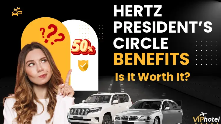 Hertz President’s Circle Benefits: Is It Worth It? 2 Hertz Presidents Circle