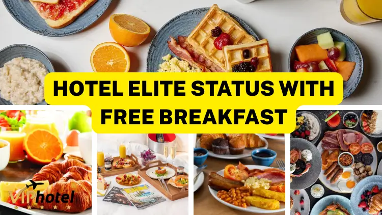 hotel elite status with free breakfast