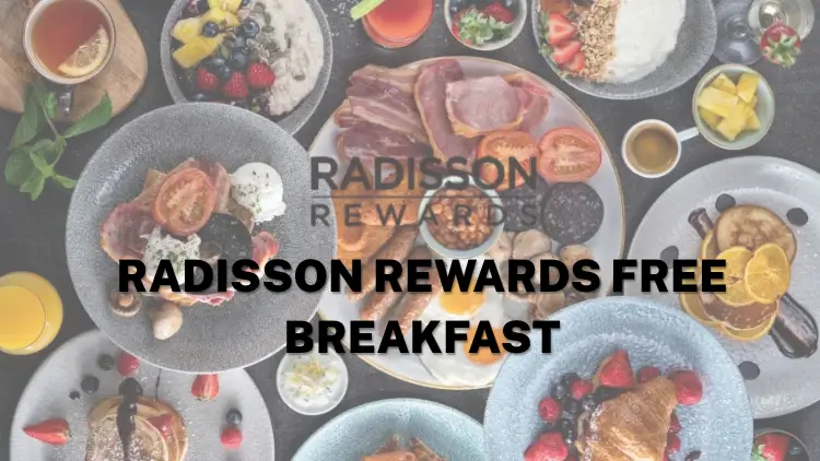 radisson rewards free breakfast